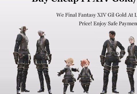 Buy Final Fantasy 14 gils At ff14gil to be tough